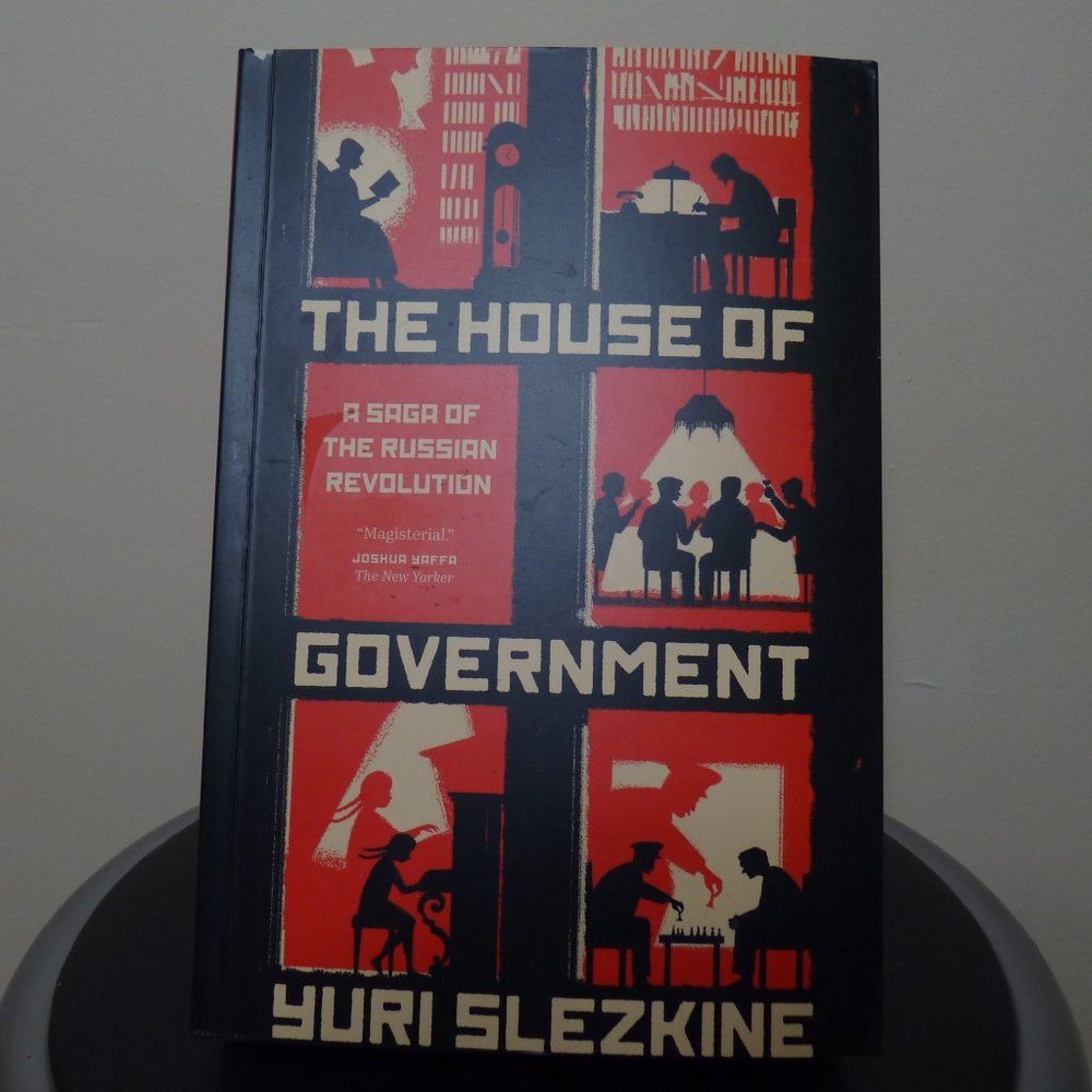 House of Government - A Saga of the Russion Revolution